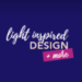 Light Inspired Design
